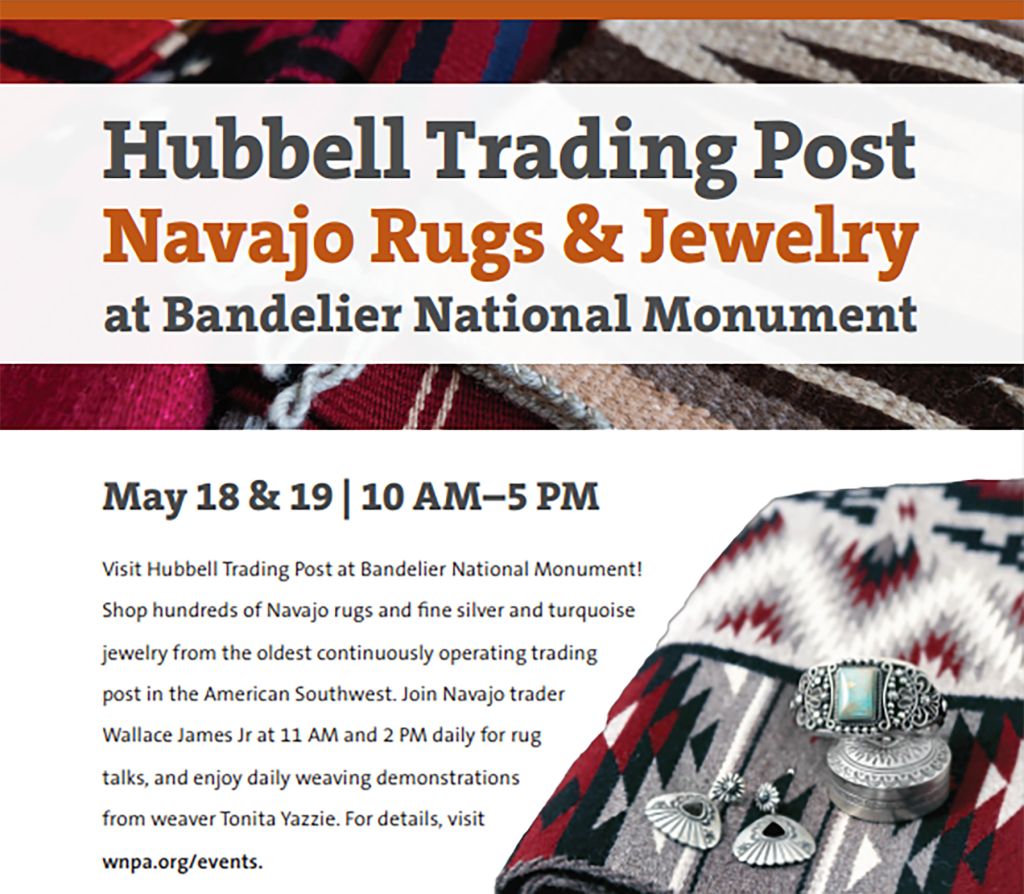 Hubbell Trading Post Returns to Bandelier – DesertUSA